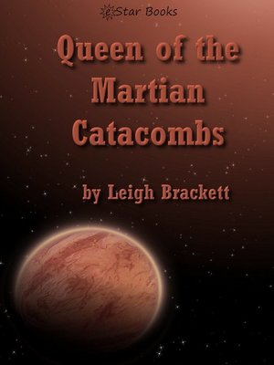 cover image of Queen of the Martian Catacombs